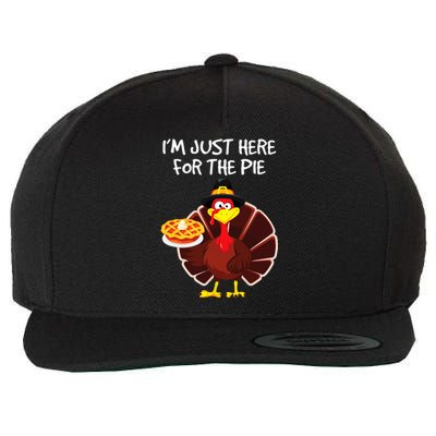 I'm Just Here for the Pie Turkey Pumpkin Pie Thanksgiving Wool Snapback Cap