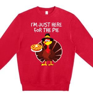 I'm Just Here for the Pie Turkey Pumpkin Pie Thanksgiving Premium Crewneck Sweatshirt