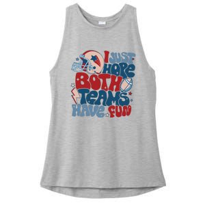 I Just Hope Both Teams Have Fun Ladies PosiCharge Tri-Blend Wicking Tank