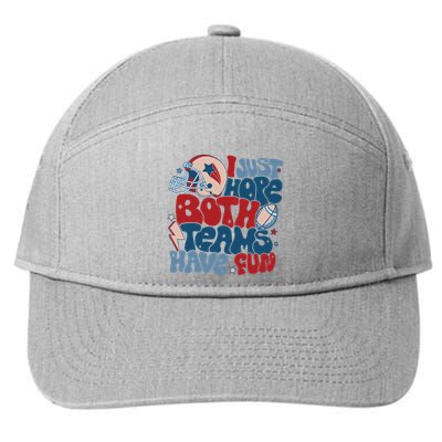 I Just Hope Both Teams Have Fun 7-Panel Snapback Hat