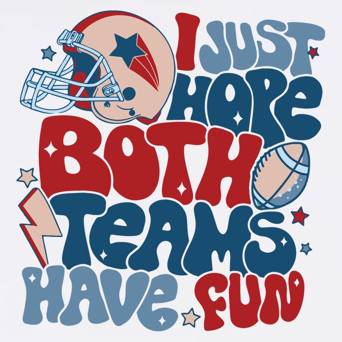 I Just Hope Both Teams Have Fun Flat Bill Trucker Hat