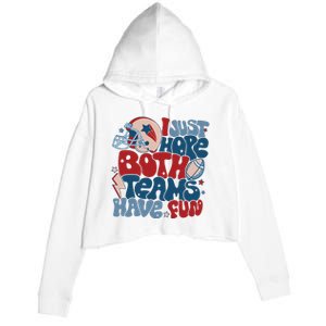 I Just Hope Both Teams Have Fun Crop Fleece Hoodie