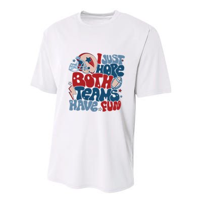 I Just Hope Both Teams Have Fun Youth Performance Sprint T-Shirt