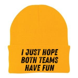 I Just Hope Both Teams Have Fun Funny Football Baseball Gift Knit Cap Winter Beanie