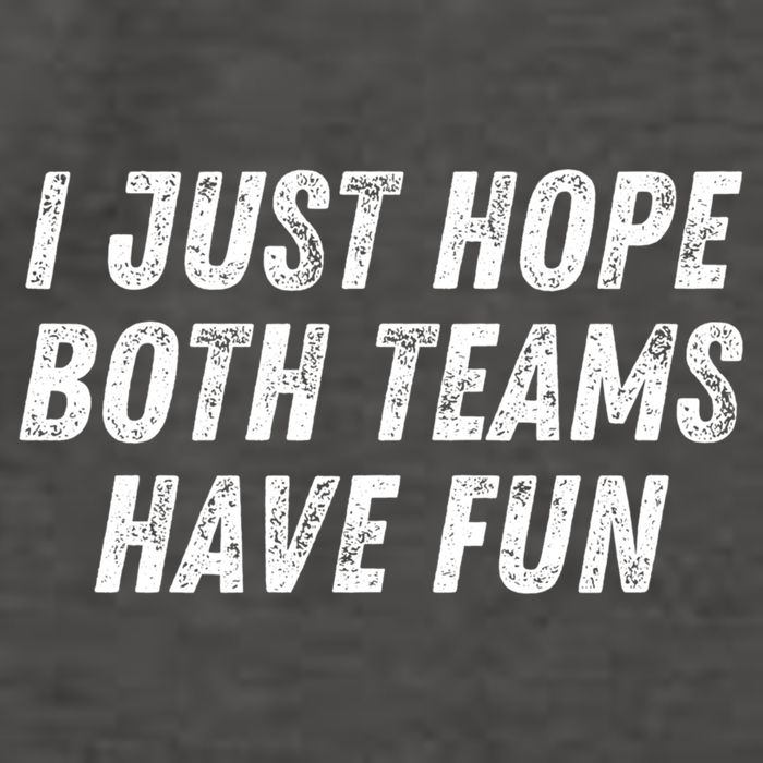 I Just Hope Both Teams Have Fun Funny Football Baseball Gift Vector Backpack