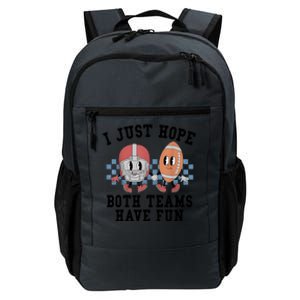 I Just Hope Both Teams Have Fun Daily Commute Backpack