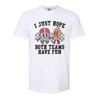 I Just Hope Both Teams Have Fun Softstyle CVC T-Shirt