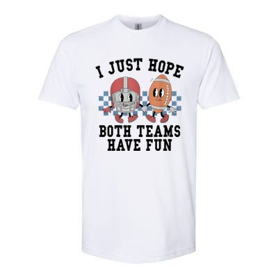 I Just Hope Both Teams Have Fun Softstyle® CVC T-Shirt