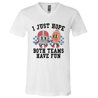 I Just Hope Both Teams Have Fun V-Neck T-Shirt