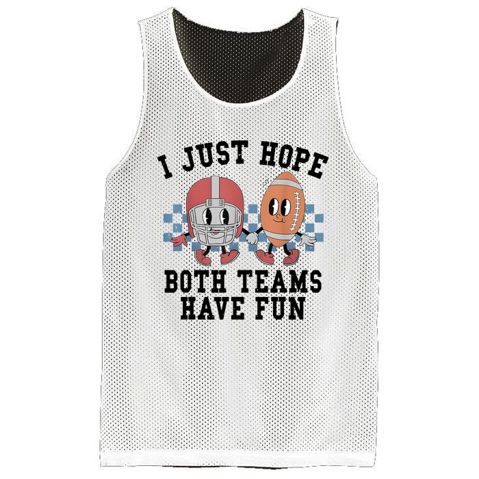 I Just Hope Both Teams Have Fun Mesh Reversible Basketball Jersey Tank