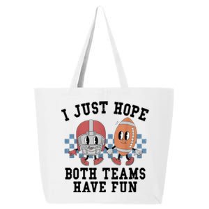 I Just Hope Both Teams Have Fun 25L Jumbo Tote