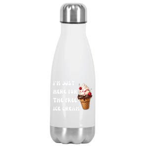 IM Just Here For The Free Ice Cream Funny Vacation Summer Gift Stainless Steel Insulated Water Bottle