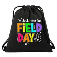 Im Just Here For Field Day Teacher Drawstring Bag