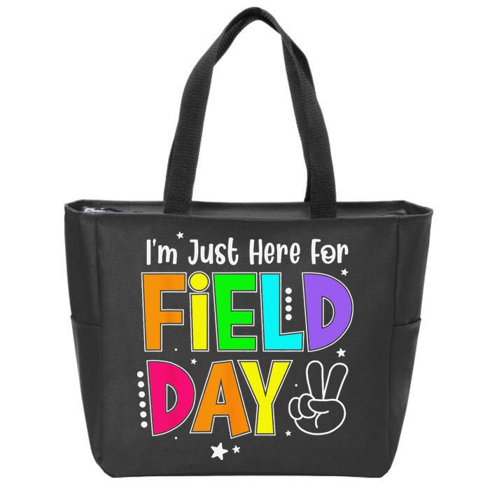 Im Just Here For Field Day Teacher Zip Tote Bag