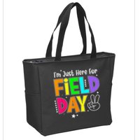 Im Just Here For Field Day Teacher Zip Tote Bag