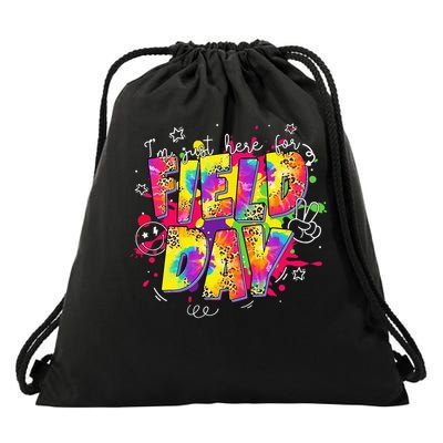 Im Just Here For Field Day Last Day School Leopard Tie Dye Drawstring Bag