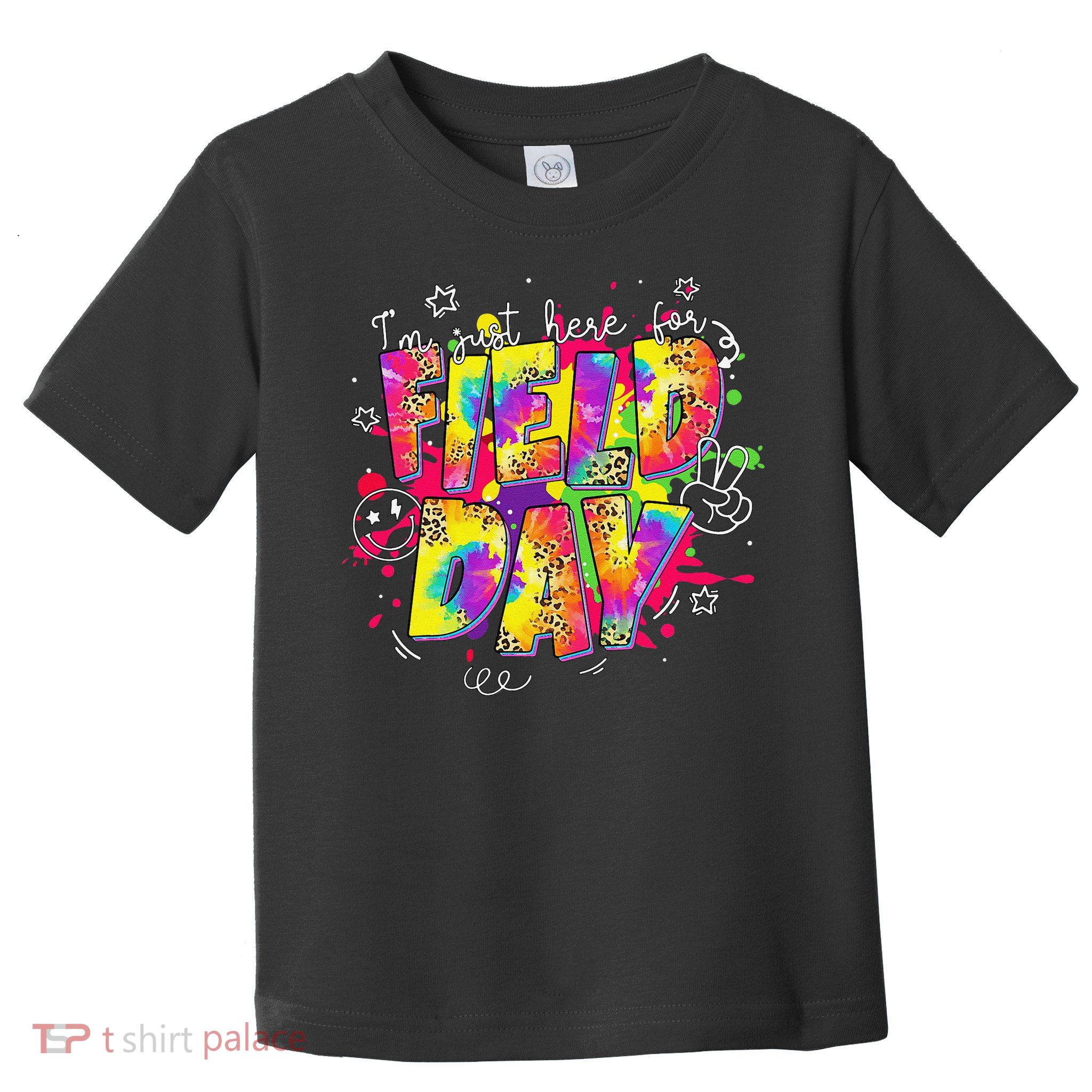 Im Just Here For Field Day Last Day School Leopard Tie Dye Toddler T-Shirt