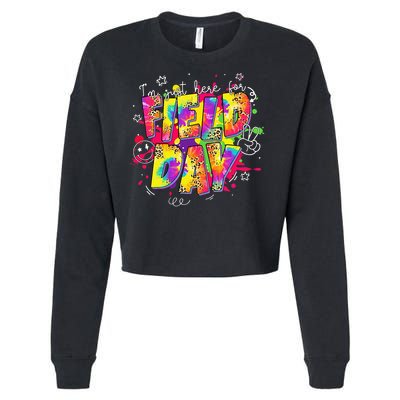 Im Just Here For Field Day Last Day School Leopard Tie Dye Cropped Pullover Crew