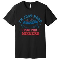 I'm Just Here For The Wieners 4th Of July Premium T-Shirt