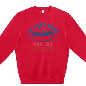 I'm Just Here For The Wieners 4th Of July Premium Crewneck Sweatshirt