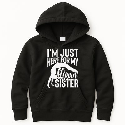 I'm Just Here For My Flippin' Sister Gymnast Brother Kids Hoodie