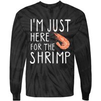 I'm Just Here For The Shrimp Crawfish Crab Seafood Lover Tie-Dye Long Sleeve Shirt