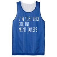 Im Just Here For The Mint Juleps Derby Horse Racing Gift Mesh Reversible Basketball Jersey Tank