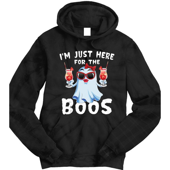 IM Just Here For The Boos Funny Halloween Gift Women Ghost Tie Dye Hoodie