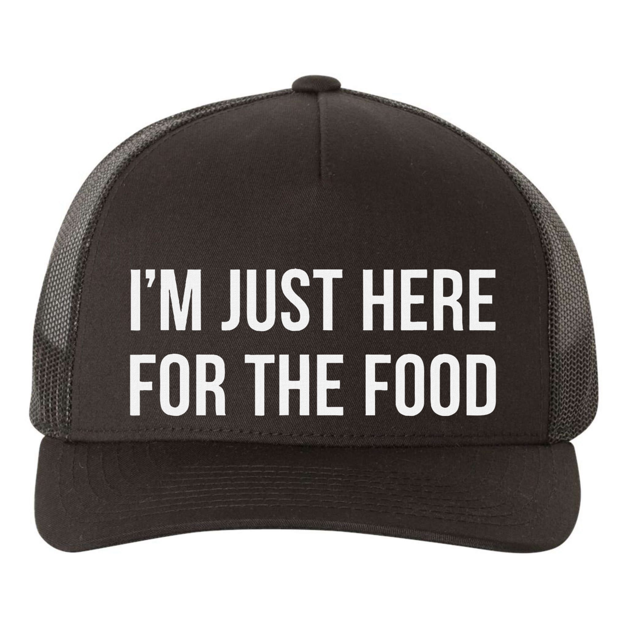 IM Just Here For The Food Yupoong Adult 5-Panel Trucker Hat