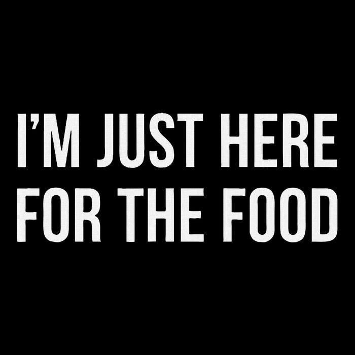 IM Just Here For The Food Cooling Performance Crew T-Shirt