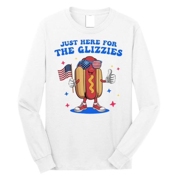 I'm Just Here For The Glizzies Funny Fourth Of July Wiener Long Sleeve Shirt