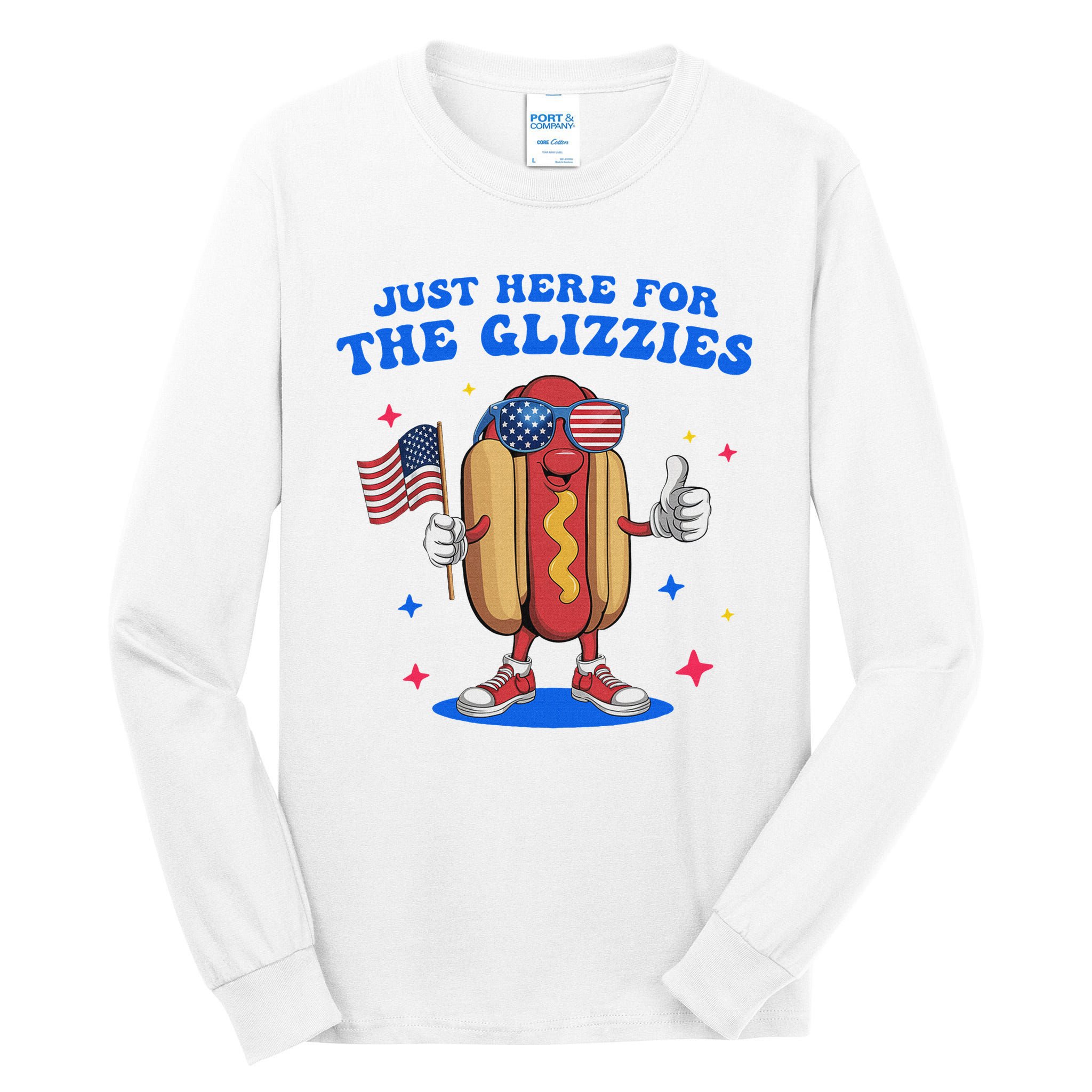 I'm Just Here For The Glizzies Funny Fourth Of July Wiener Tall Long Sleeve T-Shirt
