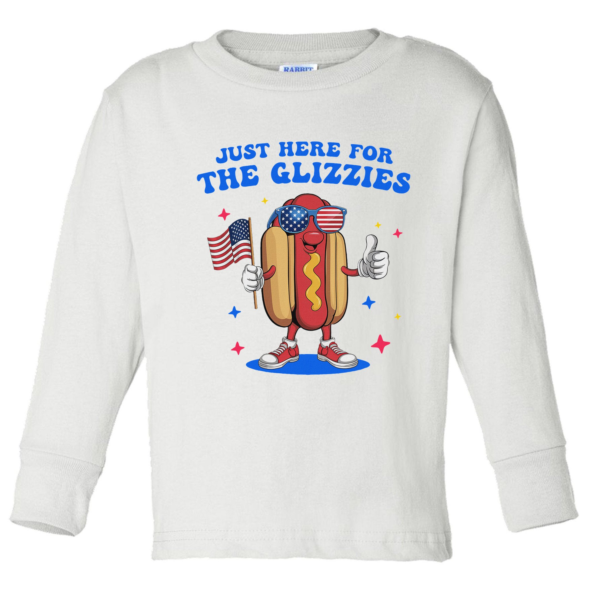 I'm Just Here For The Glizzies Funny Fourth Of July Wiener Toddler Long Sleeve Shirt