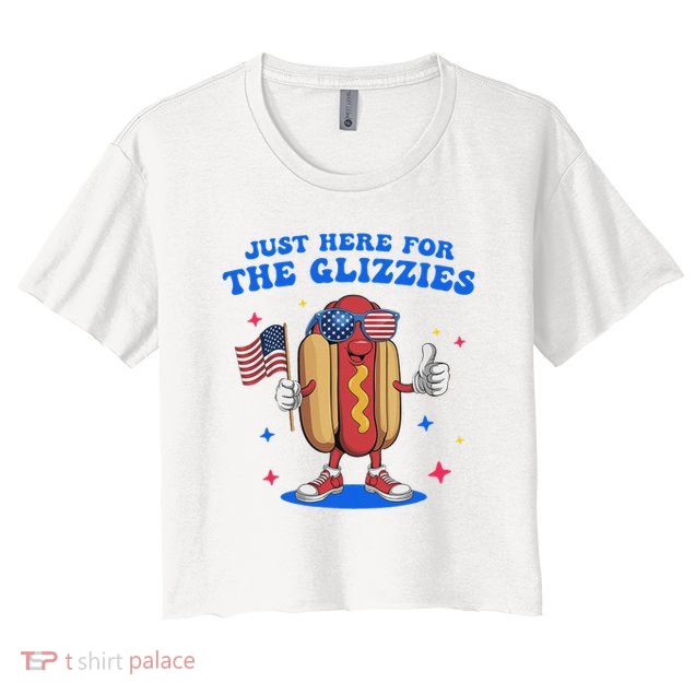 I'm Just Here For The Glizzies Funny Fourth Of July Wiener Crop Top