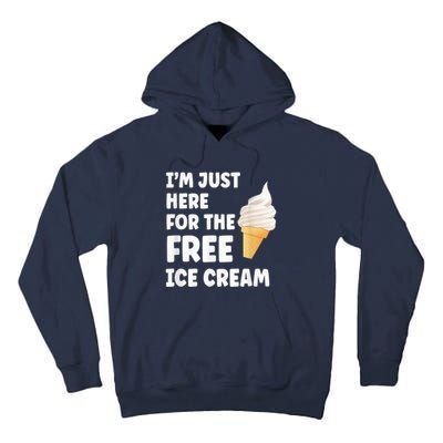 I'm Just Here For The Free Ice Cream Funny Cruise 2024 Tall Hoodie