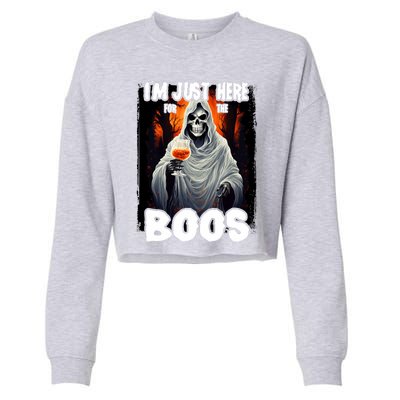 Im Just Here For The Boos Ghost Funny Halloween Cropped Pullover Crew