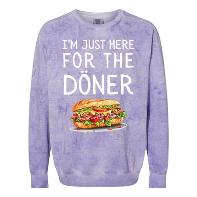 IM Just Here For The Doner Funny Kebab Food Gift Colorblast Crewneck Sweatshirt