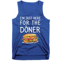 IM Just Here For The Doner Funny Kebab Food Gift Tank Top