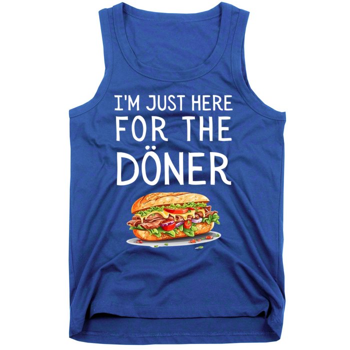 IM Just Here For The Doner Funny Kebab Food Gift Tank Top