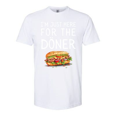 IM Just Here For The Doner Funny Kebab Food Gift Softstyle CVC T-Shirt