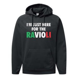 Im Just Here For The Ravioli Funny Italian Food Performance Fleece Hoodie