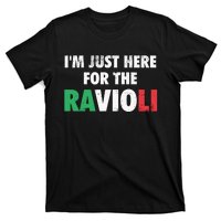 Im Just Here For The Ravioli Funny Italian Food T-Shirt