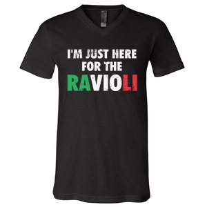 Im Just Here For The Ravioli Funny Italian Food V-Neck T-Shirt