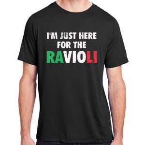 Im Just Here For The Ravioli Funny Italian Food Adult ChromaSoft Performance T-Shirt