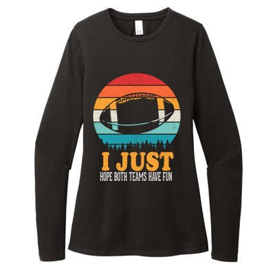 I Just Hope Both Teams Have Fun Funny Football Fans Meaningful Gift Player Great Womens CVC Long Sleeve Shirt