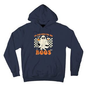 IM Just Here For The Boos Ghost Retro Groovy Halloween Tall Hoodie