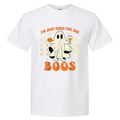 IM Just Here For The Boos Ghost Retro Groovy Halloween Garment-Dyed Heavyweight T-Shirt