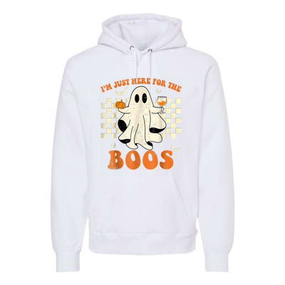 IM Just Here For The Boos Ghost Retro Groovy Halloween Premium Hoodie