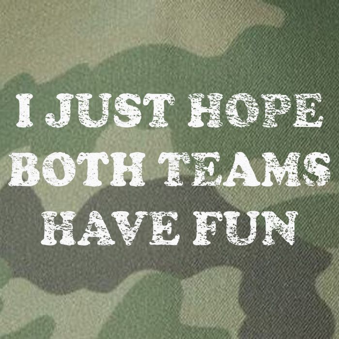 I JUST HOPE BOTH TEAMS HAVE FUN Legacy Tie Dye Trucker Hat
