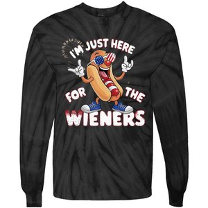 IM Just Here For The Weiners 4th Of July Patriotic Tie-Dye Long Sleeve Shirt